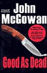 Good as Dead - John McGowan