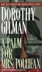A Palm for Mrs. Pollifax - Dorothy Gilman