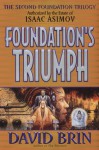 Foundation's Triumph - David Brin