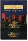 Cijelu dugu noć - Ljiljana Šćurić, Mary Higgins Clark