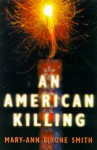 An American Killing - Mary-Ann Tirone Smith