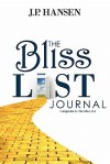 The Bliss List Journal - J.P. Hansen