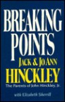 Breaking Points - Jack Hinckley, Elizabeth Sherrill