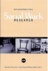 Reconstructing Social Work Research: Finnish Methodological Adaptations - Jussi Kivi, Synnove Karvinen, Tarja Poso