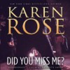 Did You Miss Me? (Audio) - Karen Rose, Marguerite Gavin