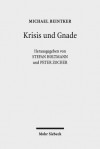 Krisis Und Gnade: Gesammelte Studien Zu Karl Barth - Michael Beintker, Stefan Holtmann, Peter Zocher