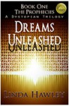 Dreams Unleashed - Linda Hawley