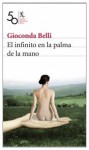 El infinito en la palma de la mano - Gioconda Belli