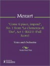 ''Come ti piace, imponi'', No. 1 from ''La Clemenza di Tito'', Act 1 (K621) (Full Score) - Wolfgang Amadeus Mozart