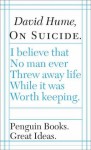 On Suicide (Great Ideas, Series 2) - David Hume