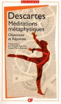 Méditations Métaphysiques ;Objections Et Réponses: Suivies De Quatre Lettres - René Descartes