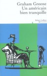 Un Américain bien tranquille (French Edition) - Graham Greene, Marcelle Sibon