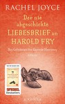 Der nie abgeschickte Liebesbrief an Harold Fry: Das Geheimnis der Queenie Hennessy - Rachel Joyce, Maria Andreas-Hoole