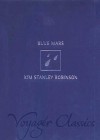 Blue Mars - Kim Stanley Robinson