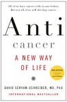 Anticancer, A New Way of Life - David Servan-Schreiber