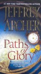 Paths of Glory - Jeffrey Archer