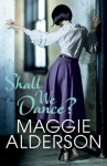 Shall We Dance? - Maggie Alderson