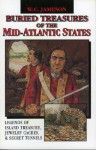 Buried Treasures of the Mid-Atlantic States - W.C. Jameson