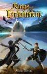 Rings of Enchantment (The Enchantment Series) - Alicia Rivoli, Danijel Firak