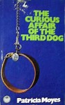 The Curious Affair of the Third Dog - Patricia Moyes