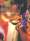 Food of India (Food Of Series) - Priya Wickramasinghe, Carol Selva Rajah