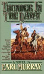 Thunder in Dawn - Earl Murray