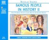Famous People in Hist V02 2D (Famous People in History) (v. 2) - Nicolas Soames, Soames, Daniel Philpott, Garrick Hagon, Laura Brattan