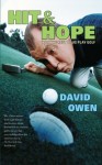 Hit & Hope: How the Rest of Us Play Golf - David Owen