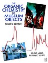 Organic Chemistry of Museum Objects (Conservation and Museology) - John S. Mills, Raymond White