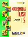 Macromedia(tm) Flash(r) 5: Animating for the Web [With CD-ROM] - Against the Clock