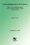 Understanding the Crisis in Kivu: Report of the Codesria Mission to the Democratic Republic - Mahmood Mamdani