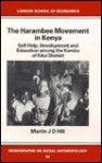 The Harambee Movement in Kenya: Self-Help, Development and Education among the Kamba of Kitui District - Martin Hill