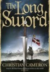 The Long Sword - Christian Cameron