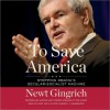 To Save America: Stopping Obama's Secular-Socialist Machine (Audio) - Newt Gingrich, Callista Gingrich