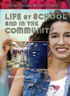 Life at School and in the Community - Richard Worth