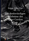 Die Denkw Rdigen Erlebnisse Des Artur Gordon Pym - Edgar Allan Poe