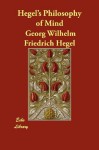 Hegel's Philosophy of Mind - Georg Wilhelm Friedrich Hegel, William Wallace