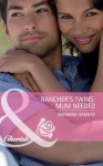 Rancher's Twins: Mum Needed (Mills & Boon Cherish) (Rugged Ranchers - Book 3) - Barbara Hannay