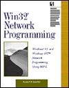 Win32 Network Programming: Windows(R) 95 and Windows NT Network Programming Using MFC - Ralph Davis