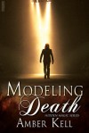 Modeling Death - Amber Kell