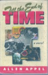 Till the End of Time - Allen Appel