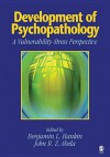 Development of Psychopathology: A Vulnerability-Stress Perspective - Benjamin L. Hankin, John R.Z. Abela