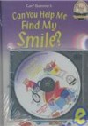 Can You Help Me Find My Smile? with CD Read-Along (Another Sommer-Time Story Series) - Carl Sommer