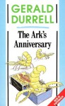 The Ark's Anniversary - Gerald Durrell