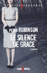 Le Silence de Grace - Peter Robinson, Esther Ménévis