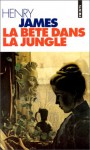 La bête dans la jungle - Henry James