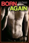 Born Again (Gay BDSM Older Man/Younger Man Romance) (Unrepentant) - C.M. Knox