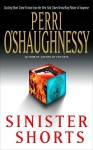 Sinister Shorts - Perri O'Shaughnessy