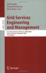 Grid Services Engineering and Management: First International Conference, GSEM 2004, Erfurt, Germany, September 27-30, 2004, Proceedings (Lecture Notes in Computer Science) - Mario Jeckle, Ryszard Kowalczyk, Peter Braun