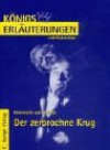 Heinrich von Kleist: "Der zerbrochne Krug". (Erläuterungen und Materialien) - Ingeborg Scholz, Heinrich von Kleist